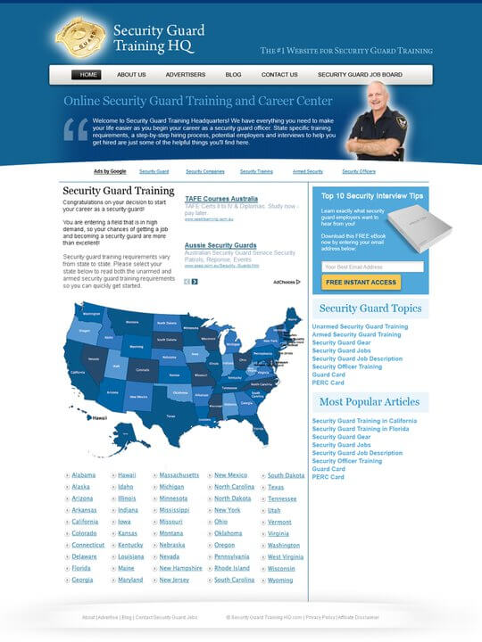 New SGHTQ Design New SGHTQ Design, showing a blue header area with the menu items and a picture of a smiling guy in a security guard uniform. Below the banner, the rest of the site has a white background with blue text, and features a clickable map of the United States. Click on the state to go to the relevant page. In the right-hand sidebar is a "Top 10 Security Interview Tips" lead magnet with email signup.