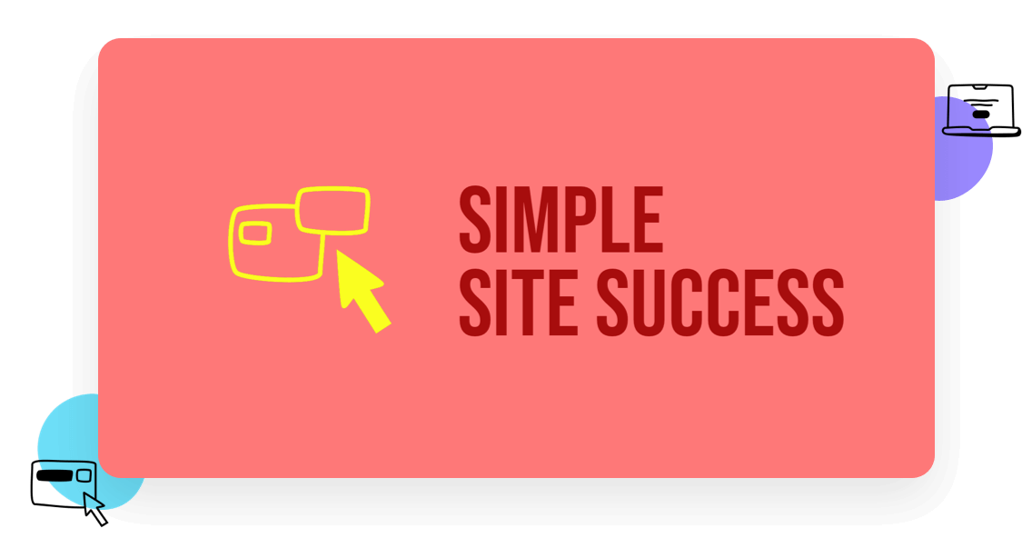 Simple Site Success